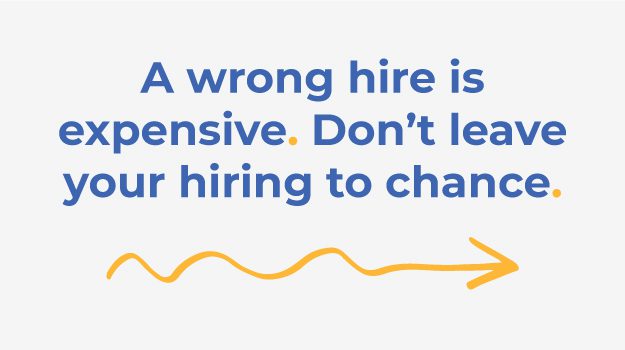 Text saying Don't Leave Your Hiring To Chance with yellow arrow below